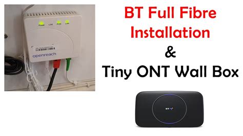 bt full fibre installation  tiny ont wall box  fttp youtube