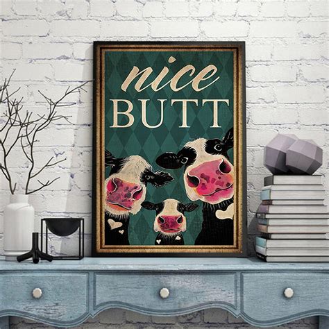 Hot Dairy Cow Nice Butt Poster
