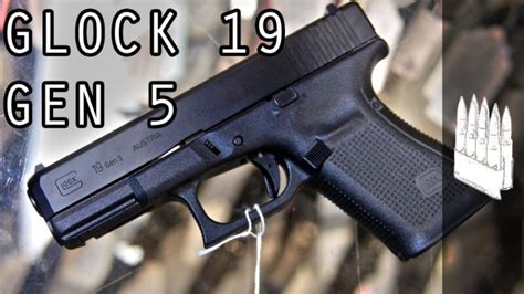 Video Initial Impressions Glock 19 Gen 5 Sofrep