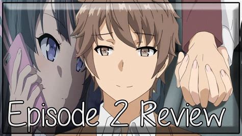 fading existence rascal does not dream of bunny girl senpai episode 2 anime review youtube