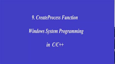 createprocess function windows system programming  cc youtube