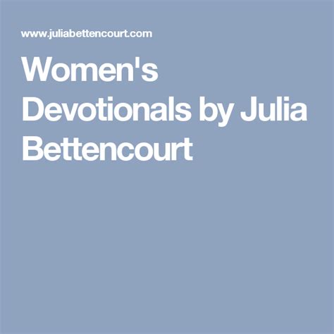 womens devotionals  julia bettencourt women devotional devotions