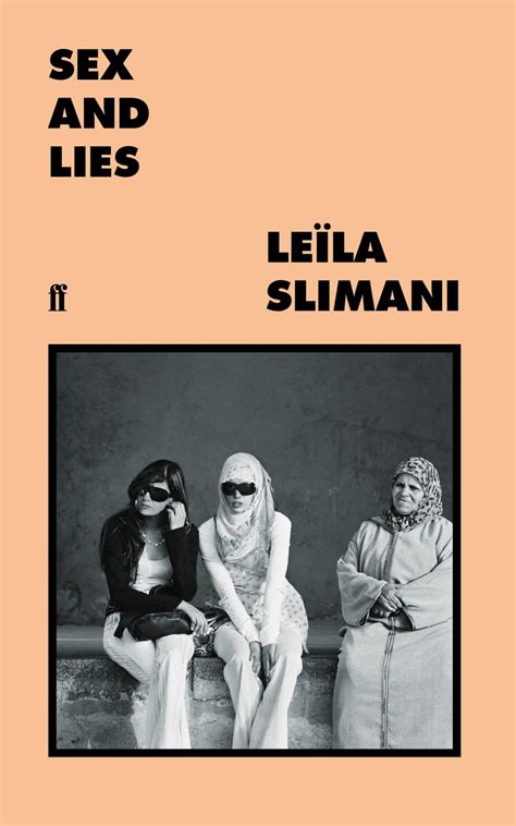 sex and lies by leïla slimani translated by sophie lewis a hard