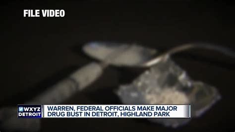 Warren Federal Officials Make Major Drug Bust In Detroit Highland Park