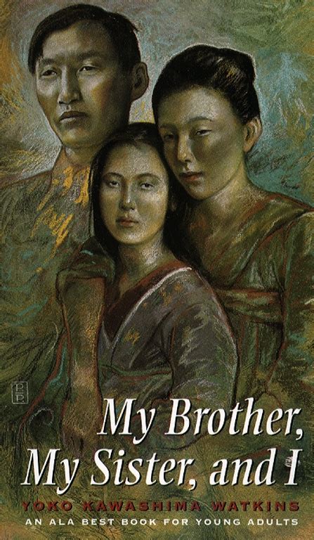 my brother my sister and i book by yoko kawashima watkins