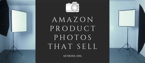 a simple how to guide to creating amazon product photos