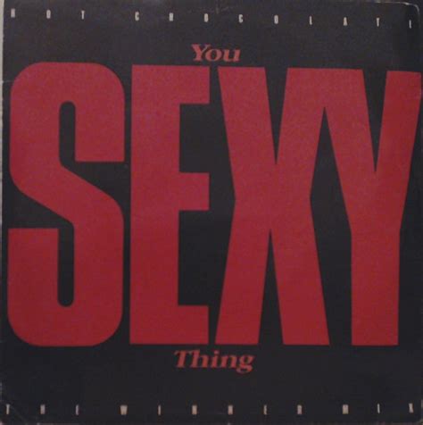 hot chocolate you sexy thing the winner mix 1990 vinyl discogs