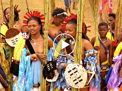 Swaziland Reed Dance Ceremony Click To Watch Video