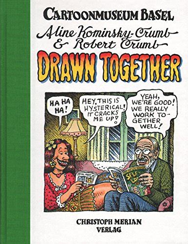 Aline Kominsky Crumb And Robert Crumb Drawn Together Harvard Book Store