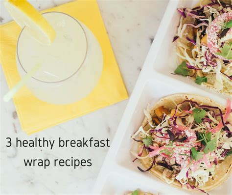 healthy breakfast wrap recipes thumper massager