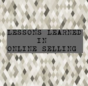 lessons learned   selling      years