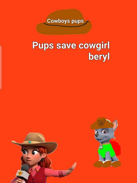 paw patrol cowboy pups pups save cowgirl beryl  braylau  deviantart