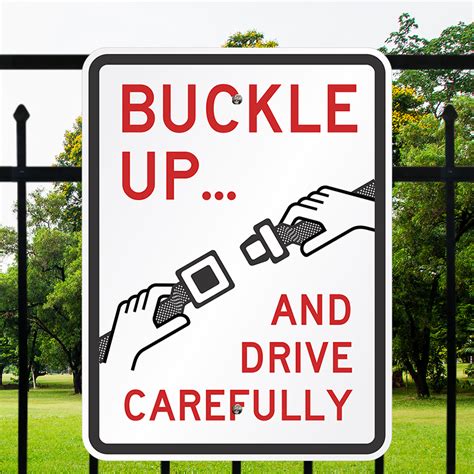 buckle   drive carefully sign