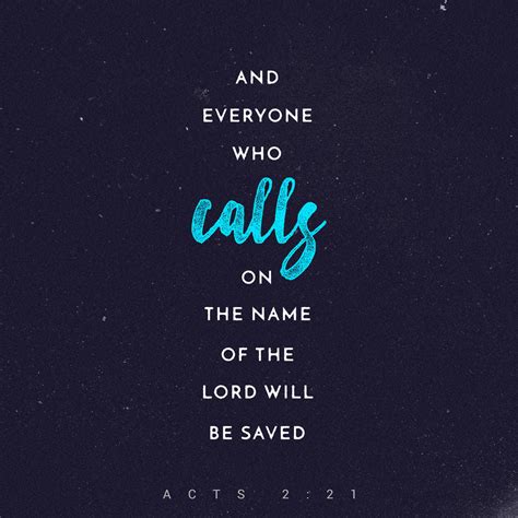 acts 2 21 and it shall come to pass that whoever calls on the name of