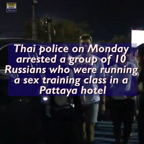 Russian Sex Instructors Busted By Cops In Pattaya Thai Police