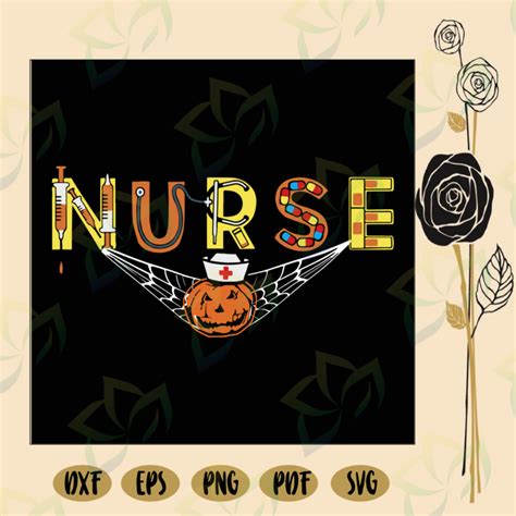 nurse pumpkin halloween nurse svg nurse life gift  nurse nurse