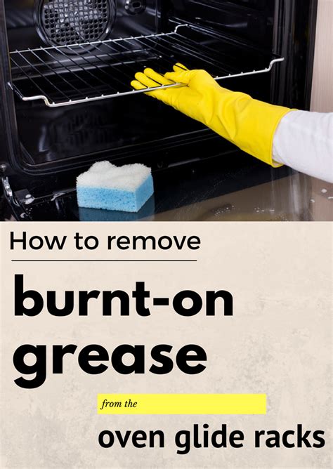 remove burnt  grease   oven glide racks