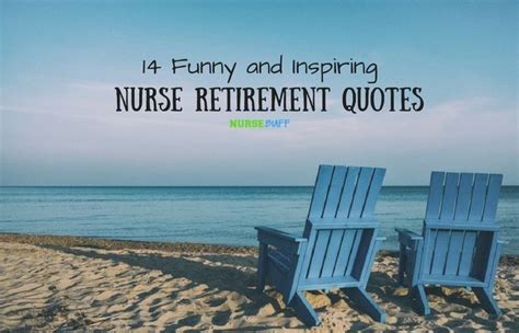 20 Funny And Inspiring Nurse Retirement Quotes With