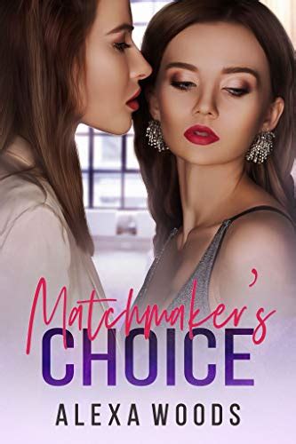 The Matchmaker’s Choice A Lesbian Romance English Edition Ebook