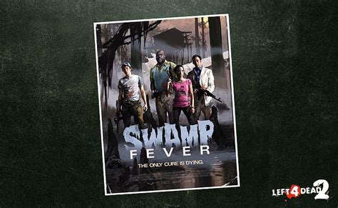 hd wallpaper left  dead swamp fever swamp fever poster games group