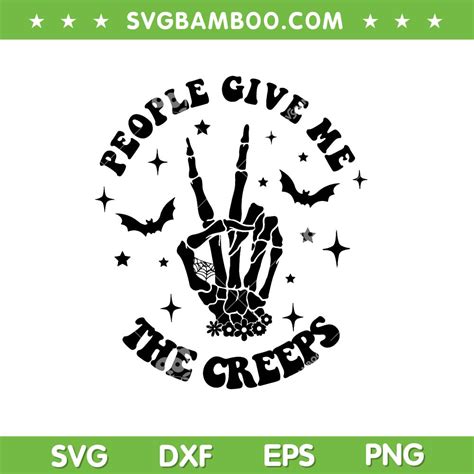 People Give Me The Creeps Svg Png