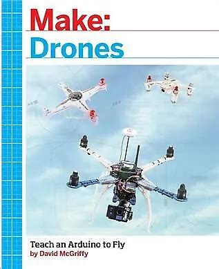 drones teach  arduino  fly paperback  mcgriffy david brand ne  picclick