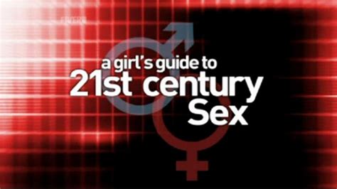 مسلسل a girl s guide to 21st century sex مترجم myegybest