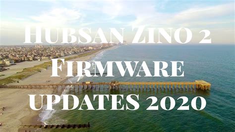 hubsan zino  firmware update fc  youtube