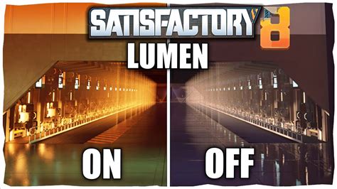 unreal engine  lumen completely transforms  visuals  satisfactory