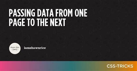 passing data   page    css tricks css tricks