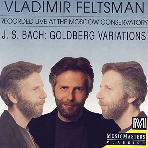 Amazon Music Vladimir Feltsmanのj S Bach Goldberg Variations