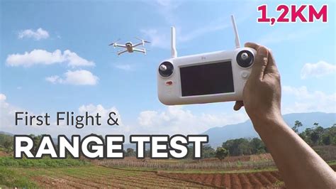 xiaomi fimi  terbang pertama  range test km youtube