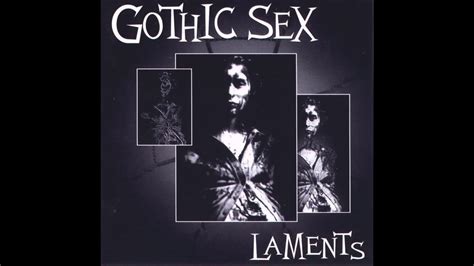 Gothic Sex I D Like To Feel Youtube