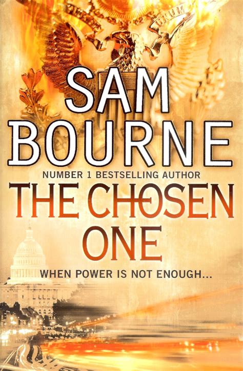 The Chosen One Maggie Costello 2 By Sam Bourne Goodreads