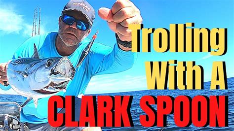 trolling  clark spoon basics tactics youtube