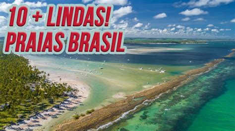 10 Praias Mais Lindas Do Brasil Mais Bonitas Youtube