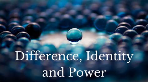 difference identity  power  adaway group