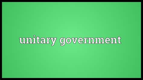 unitary government meaning youtube