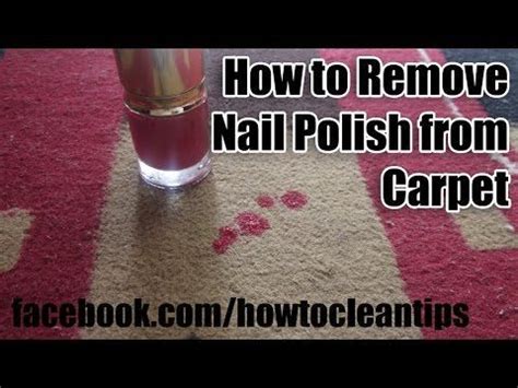 remove nail polish  carpet carpet cleaning