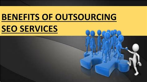 Ppt Benefits Of Outsourcing Seo Services Powerpoint Presentation
