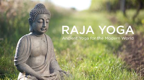 raja yoga ancient yoga   modern world