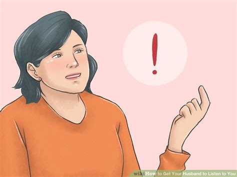 how to get your husband to listen to you 12 steps with pictures