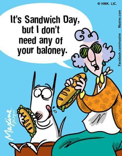 national sandwich day is november 3rd maxine maxine humor person