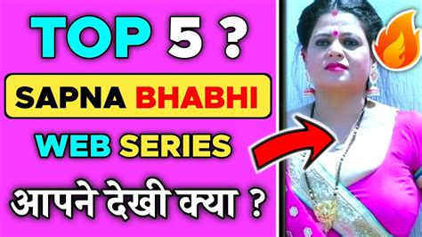 Top 5 Sapna Sappu Bold Web Series 2022 Sapna Bhabhi New Web Series
