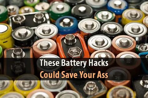 battery hacks  save  ass urban survival site