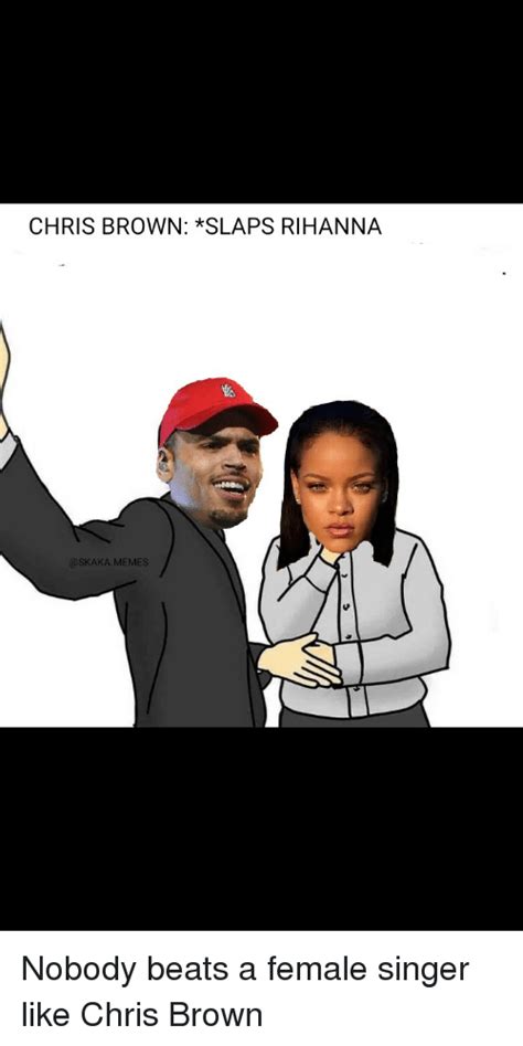 25 Best Memes About Chris Brown And Rihanna Chris Brown