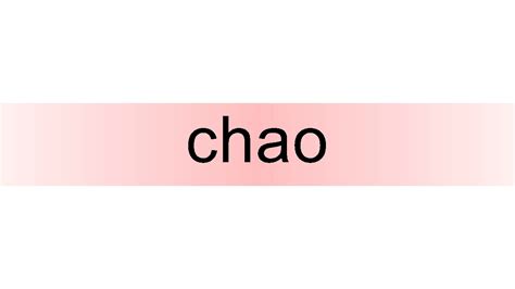 pronounce chao youtube