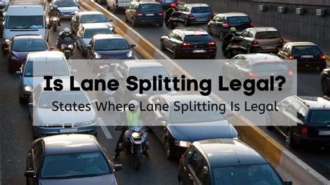 Is Lane Splitting Legal States Where Lane Splitting Is Legal 🏍 2023