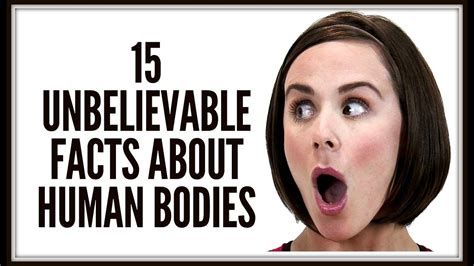 15 Interesting Facts About Our Human Body Youtube