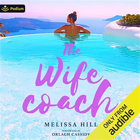 The Single Wife Audio Download Melissa Hill Orlagh Cassidy Podium